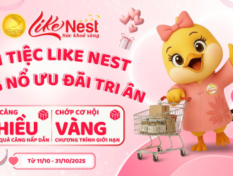 Chương Trình Đại Lý Yến Sào Like Nest Tháng 10/2025 - Ưu Đãi Lớn, Nhập Càng Nhiều, Lời Càng!