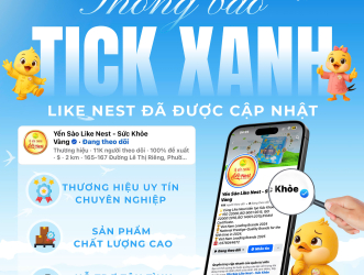 LIKE NEST ĐÃ CHÍNH THỨC CÓ TÍCH XANH ! 