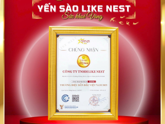  Yến Sào Like Nest - Thương Hiệu Yến Sào Uy Tín, Chất Lượng Cao