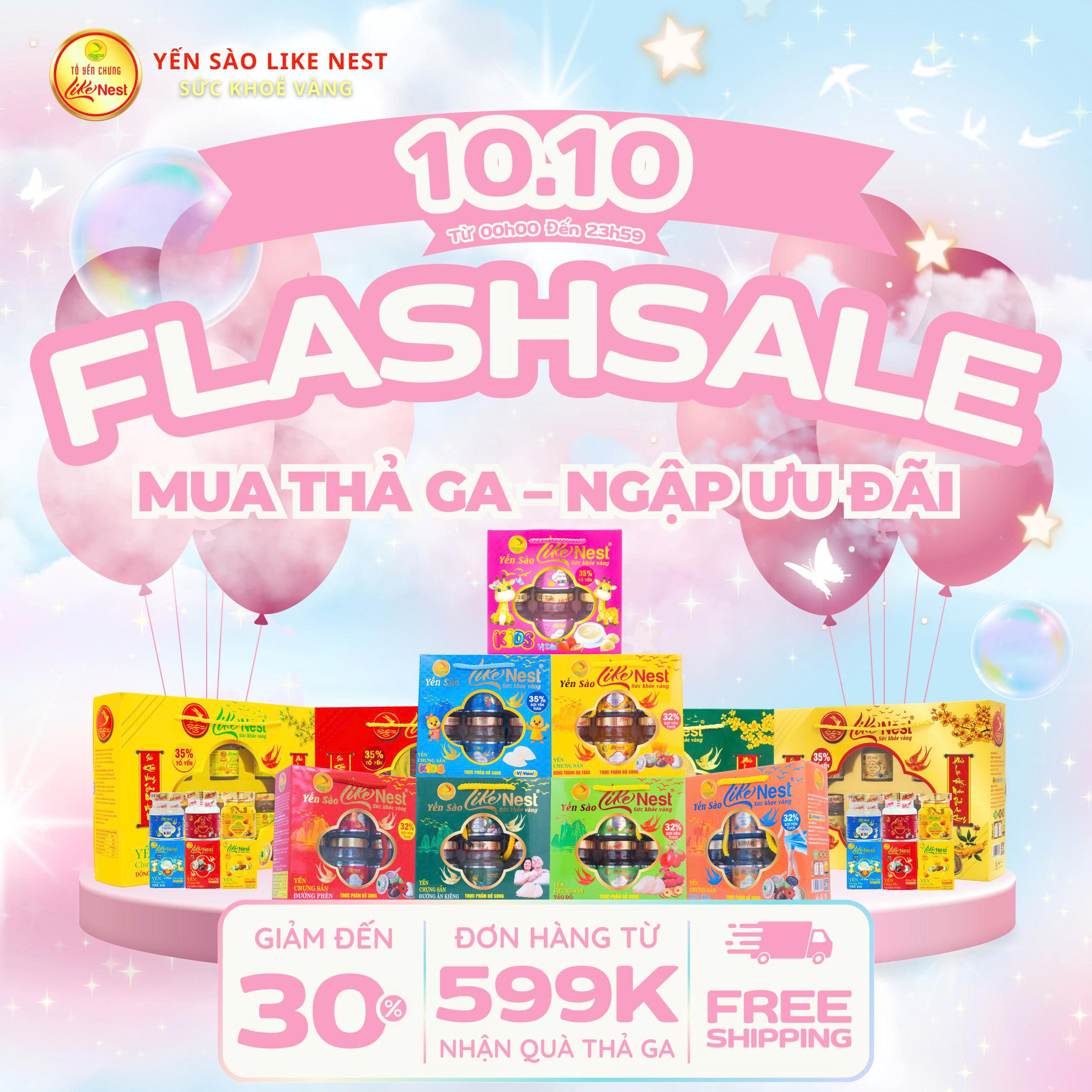 10/10 – Săn Sale Cực Hot, Đừng Bỏ Lỡ Đại Tiệc Yến Sào Cùng Like Nest!